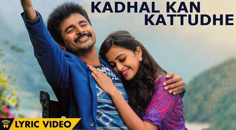 Kadhal Kan Kattudhe Song Lyrics