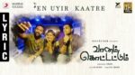 En Uyir Kaatre Song Lyrics