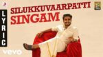 Silukkuvarupatti Singam Song Lyrics