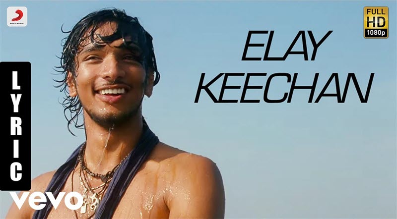 Elay Keechaan Song Lyrics