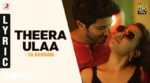 Theera Ulaa Song Lyrics