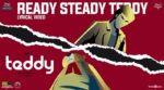 Ready Steady Teddy Song Lyrics